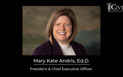 Mary Kate Andris, Ed.D. as CIVIC’s New President and CEO